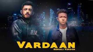 Mr  Joof || VARDAAN - Bengali Version