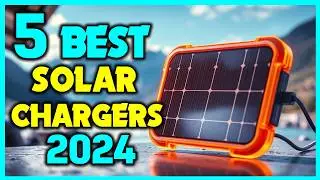 ✅Top 5 Best Solar Chargers Review - Best Solar Chargers for Camping