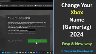 How to Change Xbox Name (Gamertag) || Customize Xbox Account