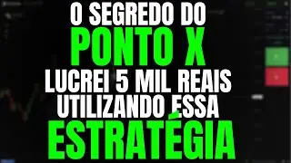 (PONTO X ) ESTRATÉGIA QUE OS TRADER NÃO QUER QUE VOCÊ SAIBA