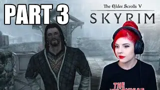 Skyrim First Playthrough 🌲 Day 3