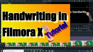 How to do the hand writing effect in Filmora 8/9/X - Full tutorial
