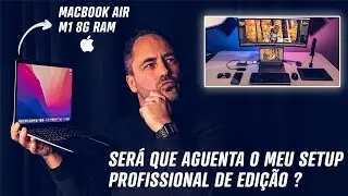 Macbook Air para EDIÇÃO PROFISSIONAL?