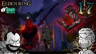 1ShotPlays - Elden Ring (Part 17) - Festering Bloody Finger (Blind)