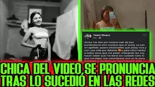 YEIMI RIVERA la CHICA del VIDEO se pronuncia!!