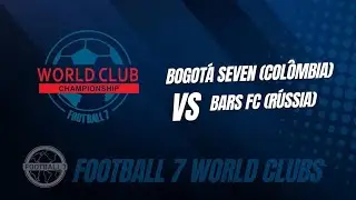 F7 WORLD CLUB CHAMPIONSHIP - 2023 - MEN – BARS FC (RÚSSIA) X BOGOTÁ SEVEN (COLÔMBIA)