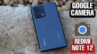 DESCARGA la MEJOR GOOGLE CAMERA para el dispositivo REDMI NOTE 12
