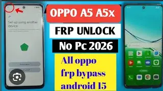 OPPO A5 / A5x FRP Unlock Without PC 2026 | Latest Google Account Bypass Method