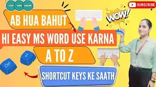 Ab Hua Bahut Hi Easy MS Word Use Karna: A to Z Shortcut Keys Ke Saath
