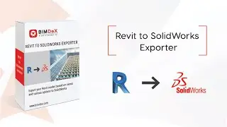 Revit to SolidWorks Exporter, Converter, Importer, Plugin, Add-ons