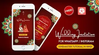 How to Make Traditional wedding invitation video for WhatsApp | on kinemaster tutorial in hindi