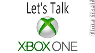 Let's Talk Xbox One - E3M13