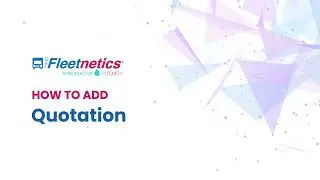 #FleetneTeach (Workshop) - How to Create a Job Quotation