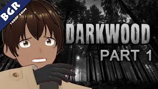 DARKWOOD - Part 1 อย่าเด้อ สูคนเด้อ