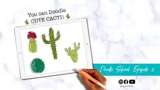 Doodle School: Cute Cacti! 🌵 || Procreate Tutorial