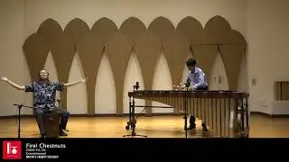 Fire! Chestnuts for Percussion Duet 糖炒栗子 / Chien-Yu, Tai 戴健宇
