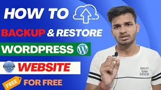 How to Backup your WordPress Website  | How To Backup WordPress Website for free
