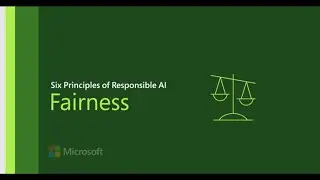 Microsoft Responsible AI   Fairness