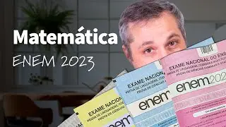 O que estudar em Matemática para o Enem 2023? | ProEnem