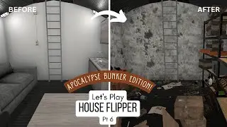 Let's Play House Flipper Pt 6 - Bunker Edition