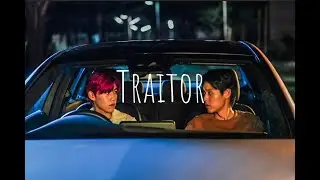 [BL] Teh ✘ Oh-Aew ► Traitor