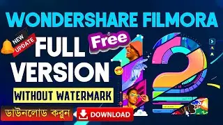 Wondershare Filmora 12 || Video Editing Bangla Tutorial 2024