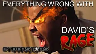 Everything Wrong With DAVID'S RAGE on Cyberstars In a CinemaSins Parody Or Less