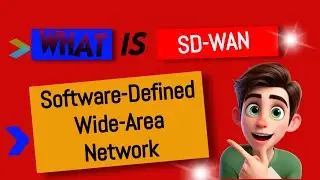 SDWAN | What is SDWAN | SDWAN full course | Software Defined Networking