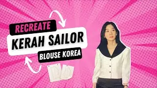 Cara Membuat BLOUSE KOREA [+ POLA KERAH SAILOR ]