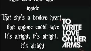 To Write Love On Her Arms Lyrics-Helio