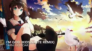I'm God (Kidswaste Remix) - Clams Casino [Nightcore]