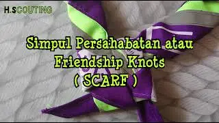 1 MENIT LANGSUNG BISA BUAT SIMPUL PERSAHABATAN DI UJUNG SCARF (Friendship Knots)