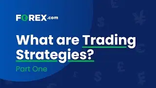 What are Trading Strategies? Part One