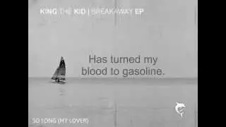 King The Kid - So Long (My Lover) (Lyrics)