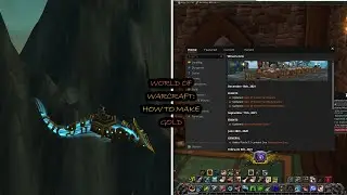 World of Warcraft: How to Make Gold