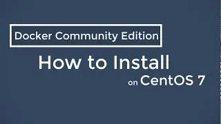 How to install Docker CE on CentOS?