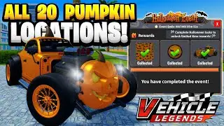 All 20 Pumpkin LOCATIONS In Vehicle Legends!