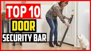 ✅The 10 Best Door Security Bar of 2025