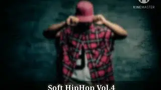 Soft HipHop Vol.4 by Saikat Saha