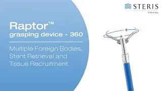Foreign Body, Stent Retrieval, & Tissue Recruitment using RAPTOR™ Grasping Device | STERIS