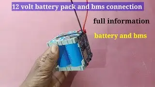 LiFePO4 battery से 12 volt battery pack कैसे बनाते है। 12 volt battery pack @kidsmindtechnical