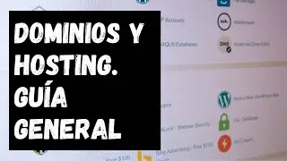 Guía General sobre Dominios y Hostings