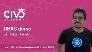 Role Based Access Control for Kubernetes demo - Civo Academy