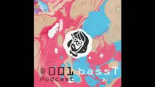 Podcadelic #001 bassT