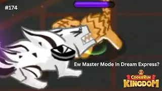 Ew Master Mode in Dream Express? [Cookie Run: Kingdom 