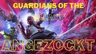 Marvel's Guardians of the Galaxy / Lohnt sich das Spiel / Erstes Gameplay