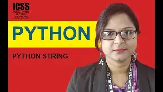 Tutorial on Python data type STRING | Python Programming | Indian Cyber Security Solutions