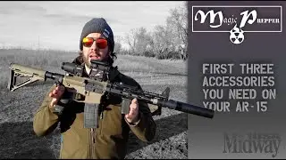 The First 3 Accessories You Need on Your New AR-15 For Self Defense | Magic Prepper