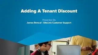 Adding A Tenant Discount - SiteLink Training Video