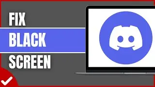 How to Fix DISCORD BLACK SCREEN On Startup (2025)